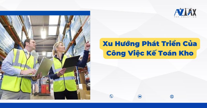 Xu Hướng Phát Triển Của Công Việc Kế Toán Kho