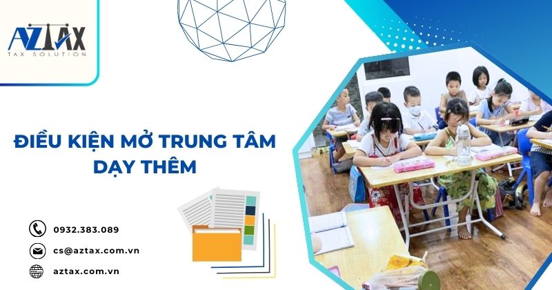 Điều kiện de mở trung tâm dạy thêm