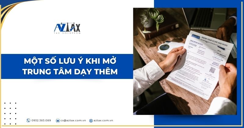 Một số lưu ý khi mở trung tâm dạy thêm