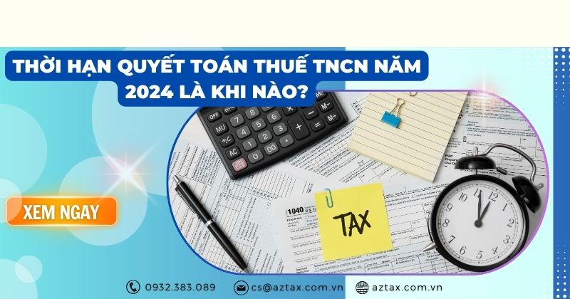 thời hạn quyết toán thuế tncn