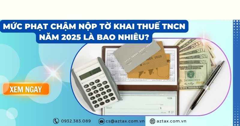 phạt chậm nộp tờ khai thuế tncn