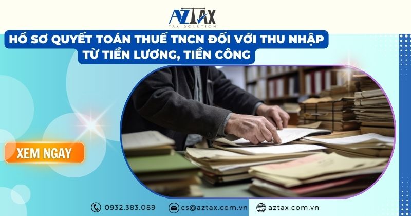 hồ sơ quyết toán thuế tncn