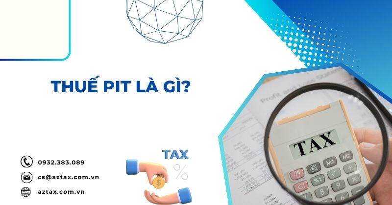 Thuế PIT là gì?