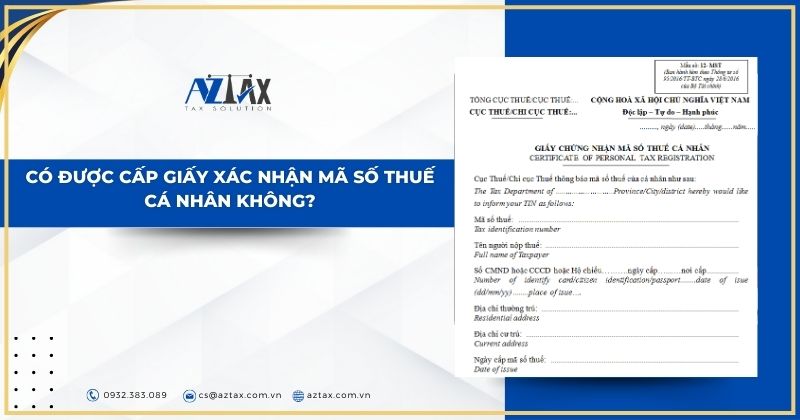 Có được cấp giấy xác nhận mã số thuế cá nhân không?