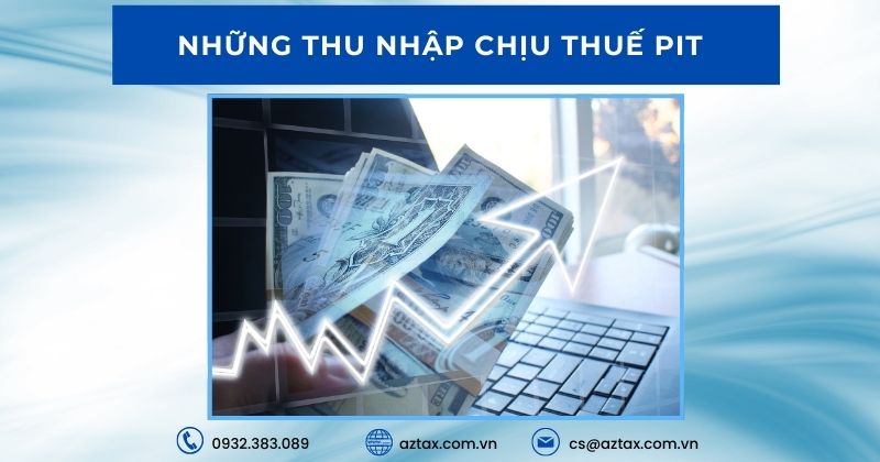 Những thu nhập chịu thuế PIT