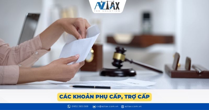 Các khoản phụ cấp, trợ cấp