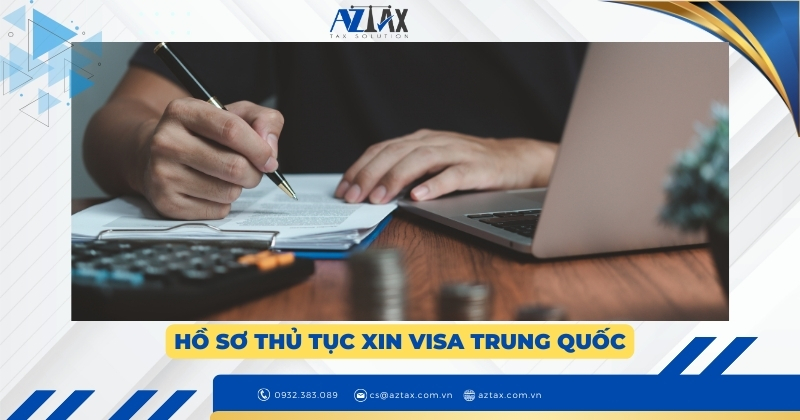 Hồ sơ thủ tục xin visa trung quốc