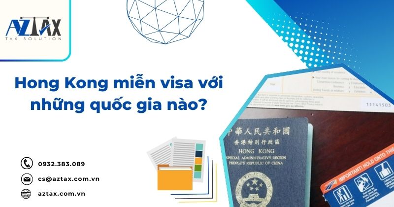 Hong Kong miễn visa với những quốc gia nào?