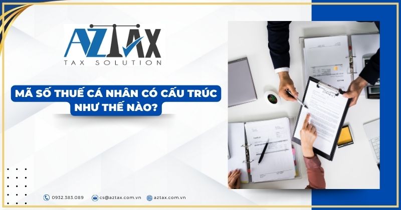 Mã số thuế cá nhân có cấu trúc như thế nào?