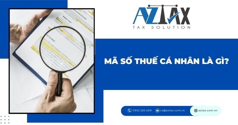 Mã số thuế cá nhân là gì?