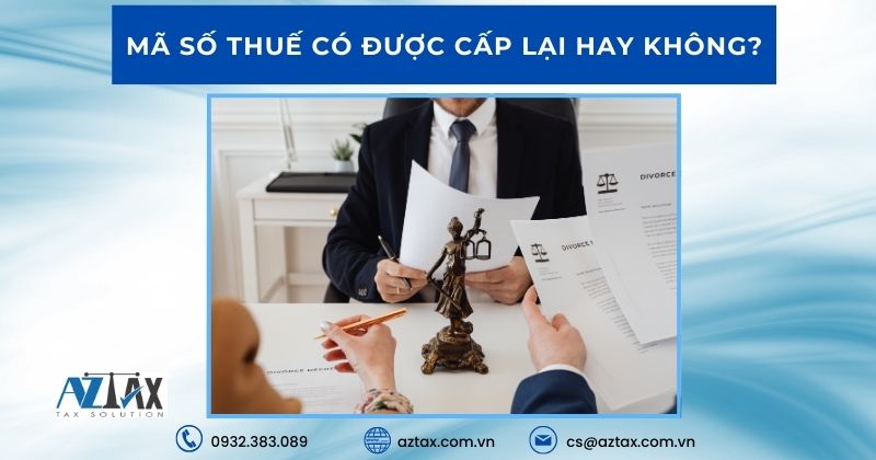 Mã số thuế có được cấp lại hay không?