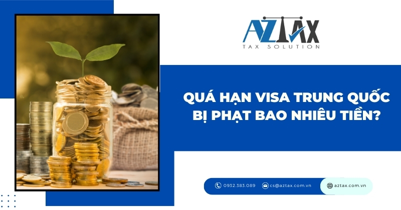 Quá hạn visa Trung Quốc bị phạt bao nhiêu tiền?