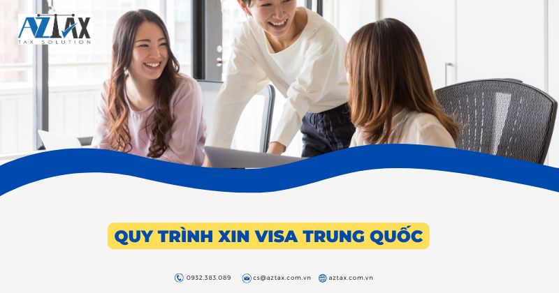 Quy trình xin visa Trung Quốc