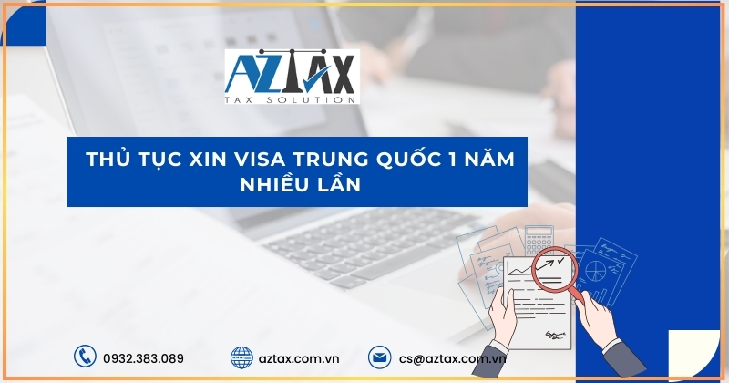 Thủ tục xin visa Trung Quốc 1 năm nhiều lần