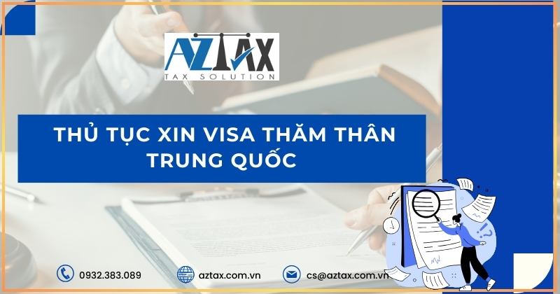 Thủ tục xin visa thăm thân Trung Quốc 