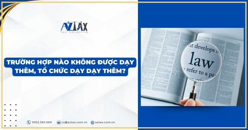 Trường hợp nào không được dạy thêm, tổ chức dạy dạy thêm?