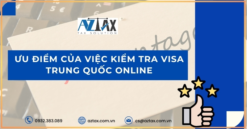 Ưu điểm của việc kiểm tra Visa Trung Quốc online