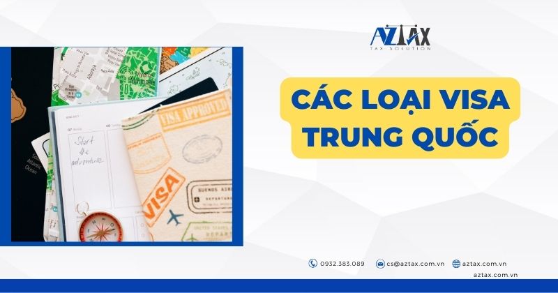 Các loại visa Trung Quốc