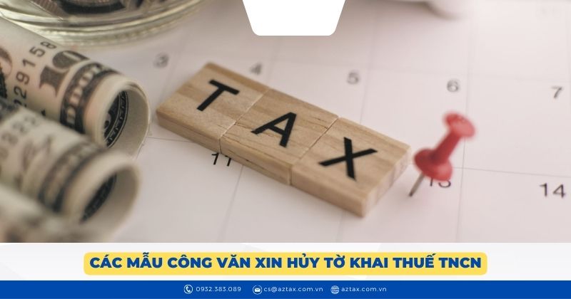 Các mẫu công văn xin hủy tờ khai thuế TNCN