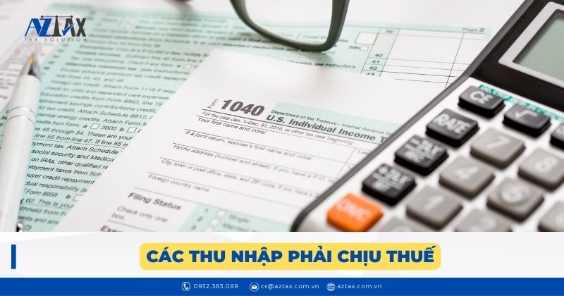Các thu nhập phải chịu thuế