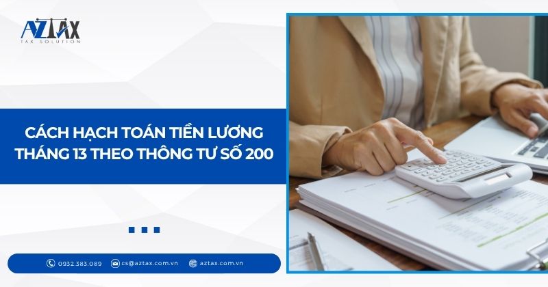 Cách hạch toán tiền lương tháng 13 theo Thông tư số 200