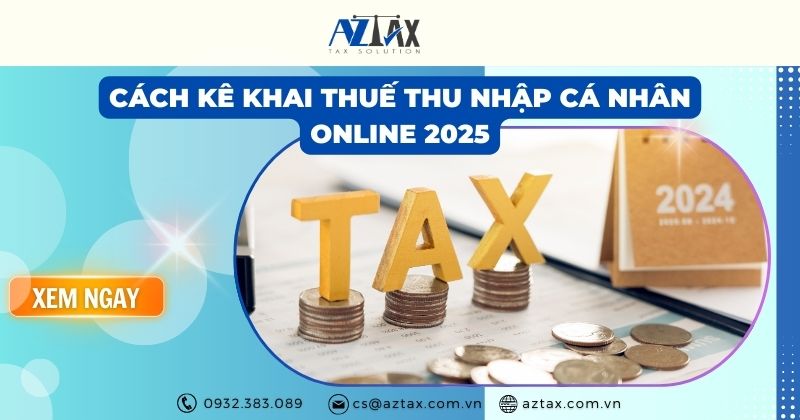 Cách kê khai thuế thu nhập cá nhân online 2025