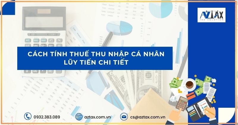 Cách tính thuế thu nhập cá nhân lũy tiến chi tiết