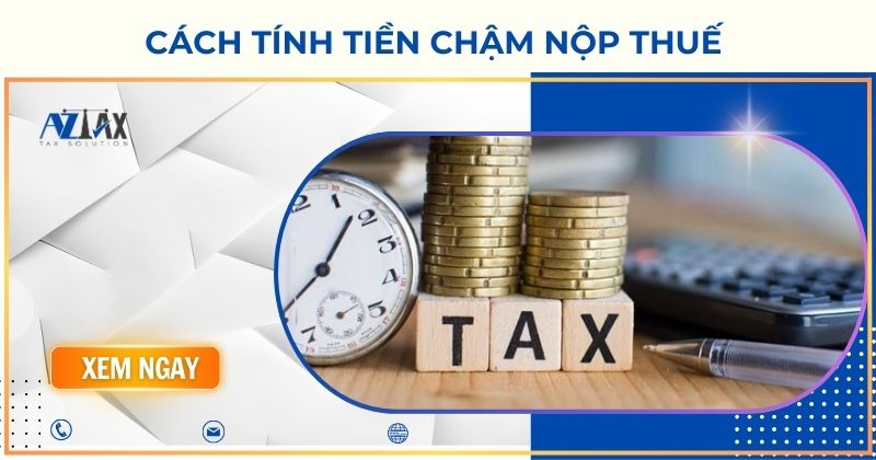 Cách tính tiền chậm nộp thuế