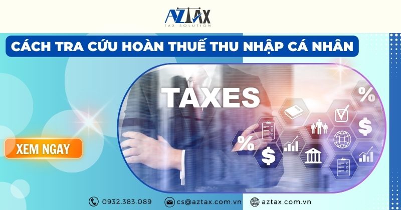 Cách tra cứu hoàn thuế thu nhập cá nhân