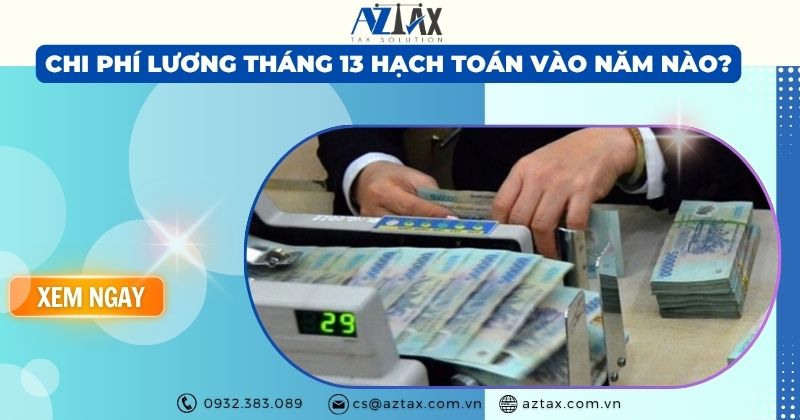 Chi phí lương tháng 13 hạch toán vào năm nào?
