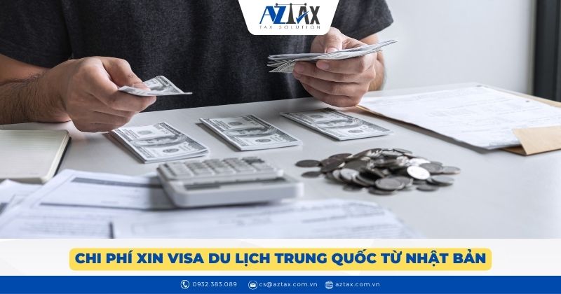 Chi phí xin visa du lịch Trung Quốc từ Nhật Bản