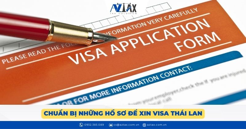 Chuẩn bị những hồ sơ để xin visa Thái Lan