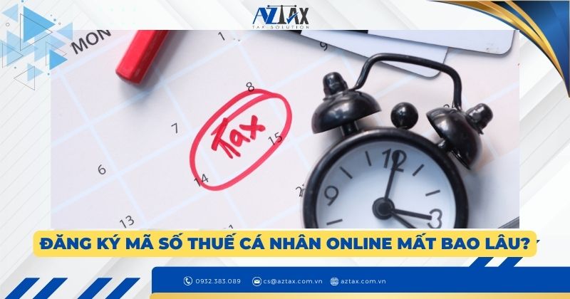 đăng ký mã số thuế cá nhân online mất bao lâu