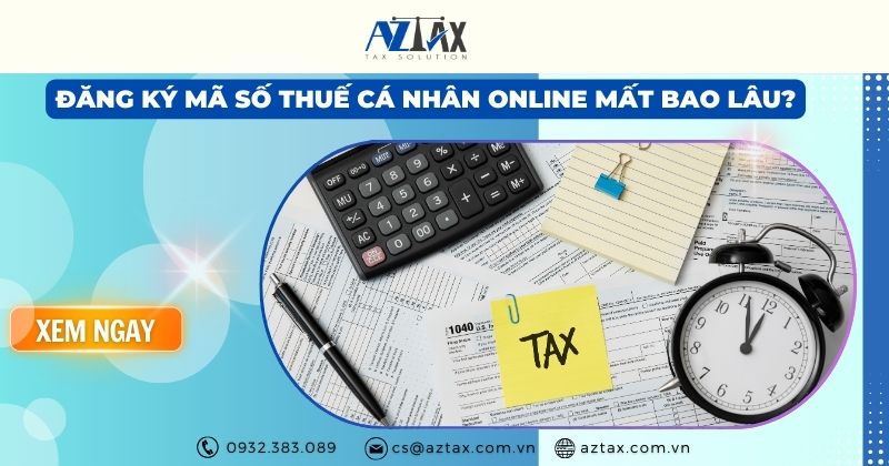 đăng ký mã số thuế cá nhân online mất bao lâu