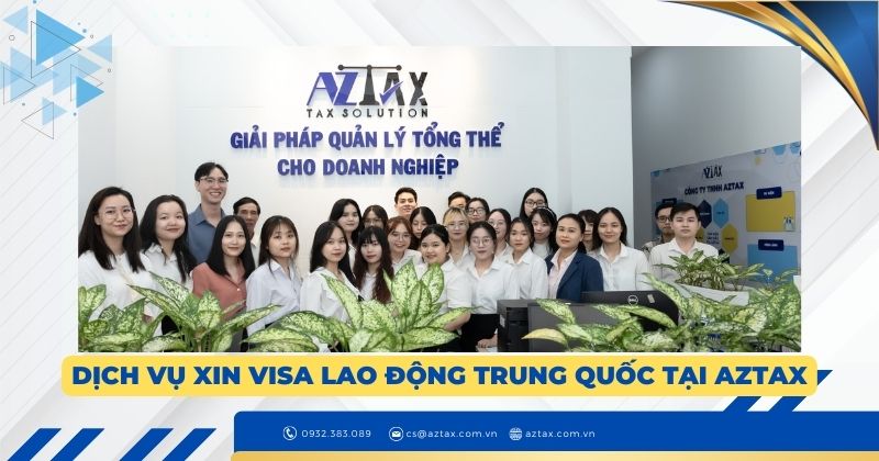 Dịch vụ xin visa lao động Trung Quốc tại AZTAX