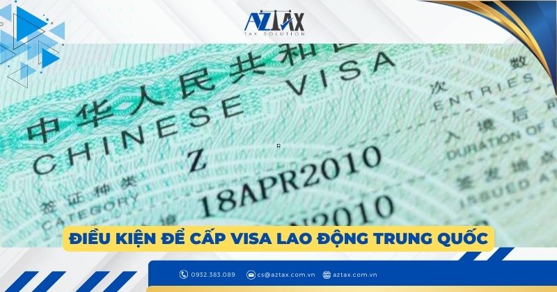 Điều kiện để cấp visa lao động Trung Quốc