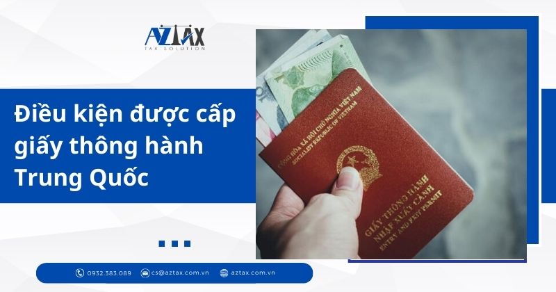 Điều kiện được cấp giấy thông hành Trung Quốc