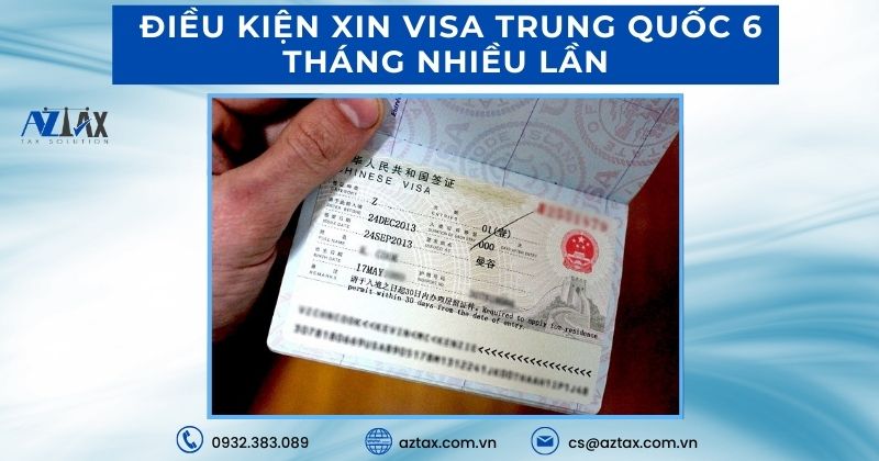 Điều kiện xin visa Trung Quốc 6 tháng nhiều lần