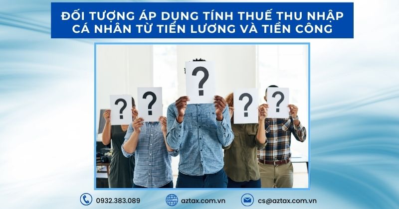 Đối tượng áp dụng tính thuế thu nhập cá nhân từ tiền lương và tiền công