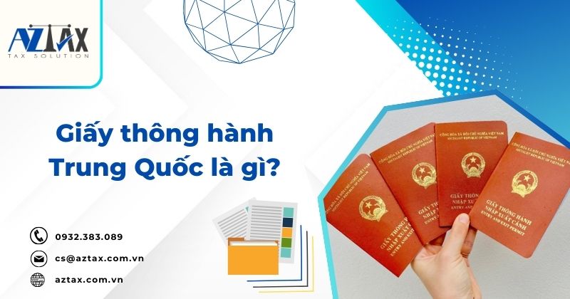 Giấy thông hành Trung Quốc là gì?