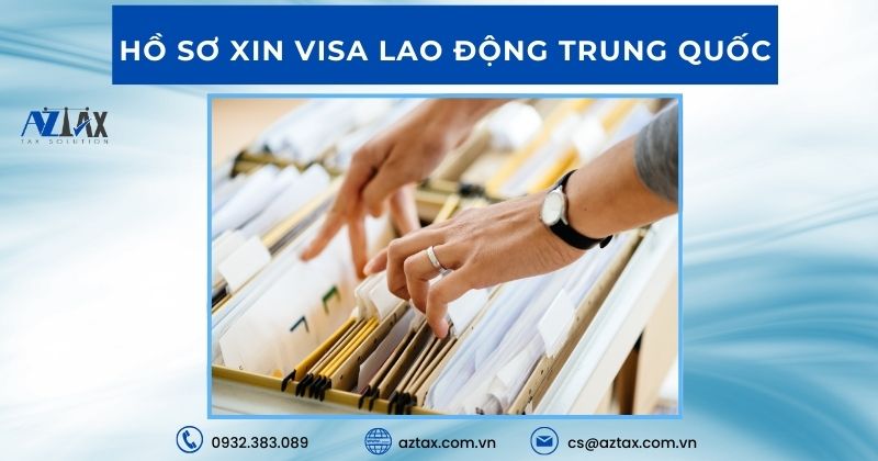 Hồ sơ xin visa lao động Trung Quốc