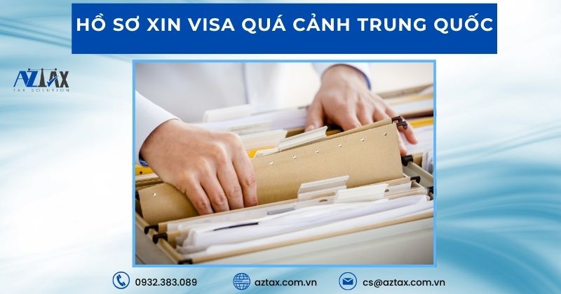 Hồ sơ xin visa quá cảnh Trung Quốc