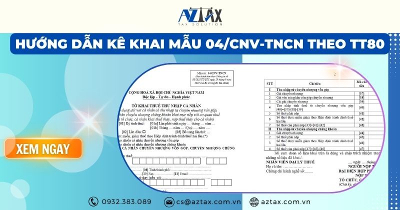 hướng dẫn kê khai mẫu 04/cnv-tncn theo tt80