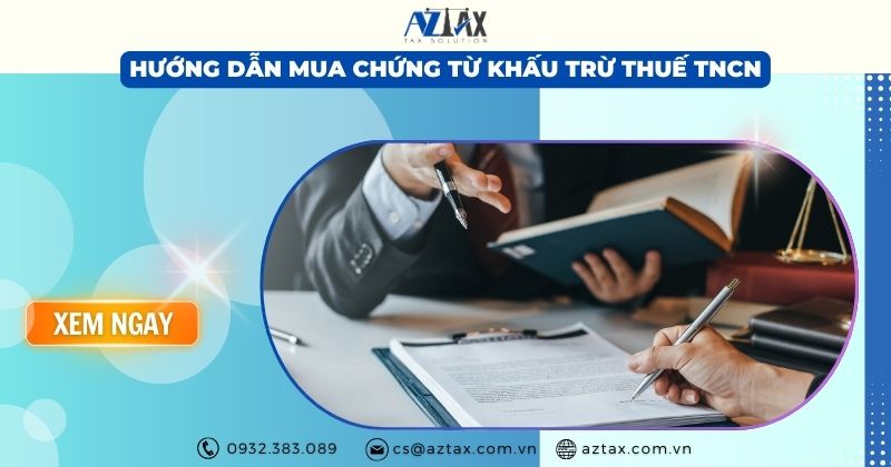 Hướng dẫn mua chứng từ khấu trừ thuế tncn