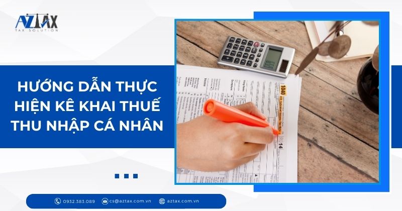 Hướng dẫn thực hiện kê khai thuế thu nhập cá nhân