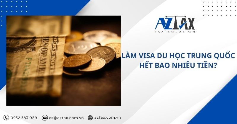 Làm visa du học trung quốc hết bao nhiêu tiền?