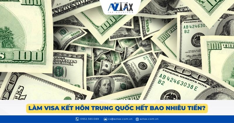 Làm visa kết hôn Trung Quốc hết bao nhiêu tiền?