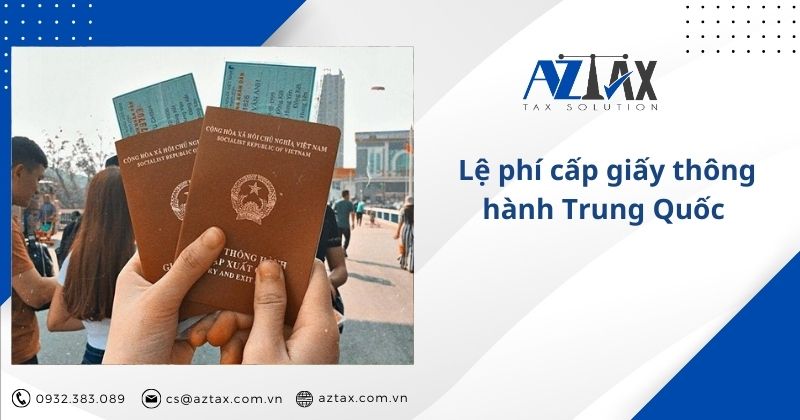 Lệ phí cấp giấy thông hành Trung Quốc