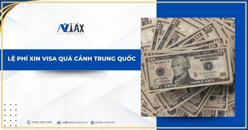 Lệ phí xin visa quá cảnh Trung Quốc