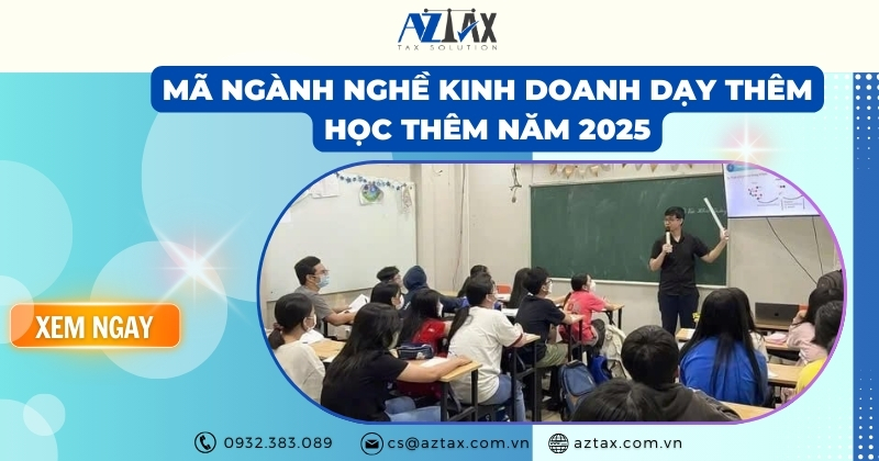 Mã ngành nghề kinh doanh dạy thêm học thêm năm 2025